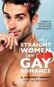 Why Straight Woment Love Gay Romance, Geoffrey Knight 