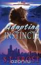 Adapting Instincts, S. J. Frost 