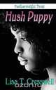 Hush Puppy, Lisa T. Cresswell 
