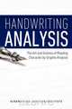 Handwriting Analysis - The Art and Science of Reading Character by Grapho Analysis, M N Bunker 