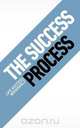 The Success Process, 