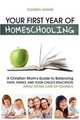 Your First Year of Homeschooling - A Christian Mom