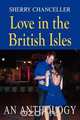 Love in the British Isles, Sherry F. Chancellor 