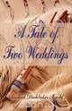 A Tale of Two Weddings, Barbara Studebaker Arnold 
