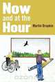 Now and at the Hour, Martin Drapkin 