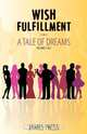 Wish Fulfillment, James Press 