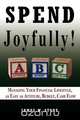 Spend Joyfully!, James W. Stone 