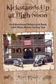 Kickstands Up at High Noon, Gary Dixon 