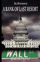 A Bank of Last Resort, Bill Diffenderffer 