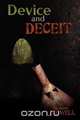 Device and Deceit, Elizabeth Tidwell 