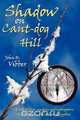 Shadow on Cant-Dog Hill, John H. Vibber 