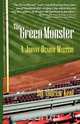 The Green Monster, Andrew Kent 