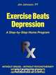 Exercise Beats Depression, Jim Johnson 