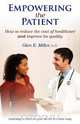 Empowering the Patient, Glen E. Miller 
