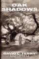 Oak Shadows, David C. Terry 