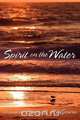 Spirit on the Water, Nancy J. McGovern 