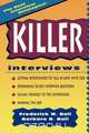 Killer Interviews, Revised Edition, Frederick W Ball 