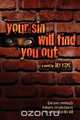 Your Sin Will Find You Out, Jay Tepe 