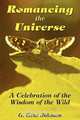 Romancing the Universe, Gene Johnson 
