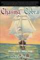 Chasing the Cobra, Philip V. G. Wallace 
