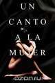 Un Canto a la Mujer, Andres Ponce Partida 