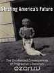 Stealing America