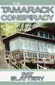 The Tamarack Conspiracy, Pat Slattery 