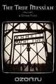 The True Messiah & Other Plays by Leopold Szor, Leopold Szor 