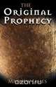 The Original Prophecy, Mathew James 