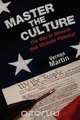 Master the Culture, Vernon Martin 