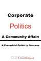 Corporate Politics - A Community Affair, R. Siisi Adu-Gyamfi 