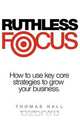 Ruthless Focus, Thomas Hall 