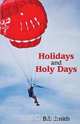 Holidays and Holy Days, Bill Smith 