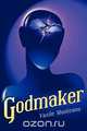 Godmaker, Vasile Munteanu 
