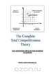 The Complete Total Competitiveness Theory, Dirceu (Dirk) Maramaldo 