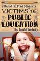 Victims of Public Education, Donald Kordosky 