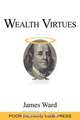 Wealth Virtues, James Ward 