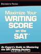 Maximize Your Writing Score on the SAT, Blackstone Review LLC 