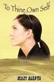 To Thine Own Self, Mary Karpin 