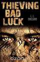 Thieving Bad Luck, E. C. England 