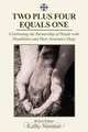 Two Plus Four Equals One, Kathy Nimmer 