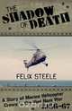 The Shadow of Death, Felix Steele 