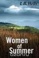 Women of Summer, I. B. Wells 