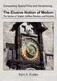The Elusive Notion of Motion, Alan A. Kubitz 