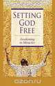 Setting God Free, Sherri Lane 