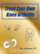 Treat Your Own Knee Arthritis, Pt Jim Johnson 