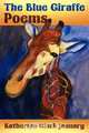 The Blue Giraffe, Katherine Clark January 
