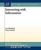 Interacting with Information, Ann Blandford 
