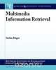 Multimedia Information Retrieval, Stefan Rueger 