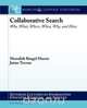 Collaborative Search, Meredith Ringel Morris 